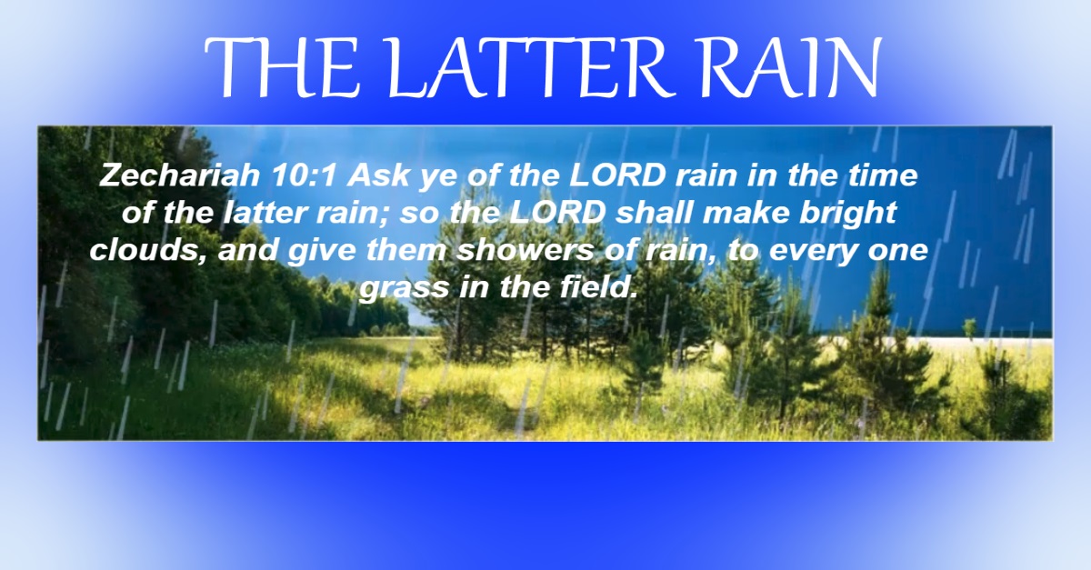 The Latter Rain the-latter-rain